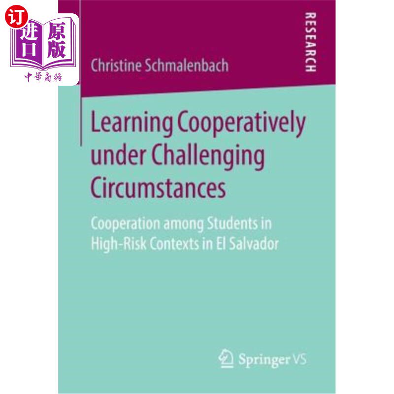 海外直订Learning Cooperatively Under Challenging Circumstances: Cooperation Among Studen 挑战环境下的合作学习:萨尔