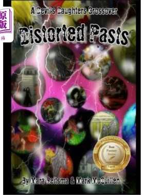 海外直订Distorted Pasts, A Devil's Daughters Crossover 扭曲的过去，一个魔鬼的女儿交叉