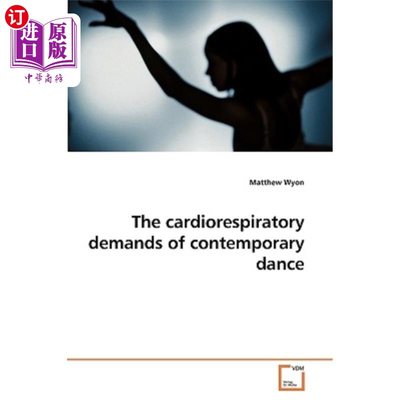 海外直订The cardiorespiratory demands of contemporary dance