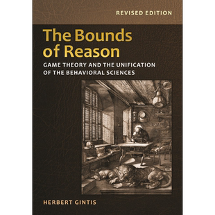 预售 理性的边界 博弈论与各门行为科学的统一 英文原版 The Bounds of Reason Herbert Gintis 豆瓣高分 经济学【中商原版】
