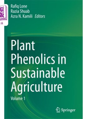 海外直订Plant Phenolics in Sustainable Agriculture 可持续农业中的植物酚类物质