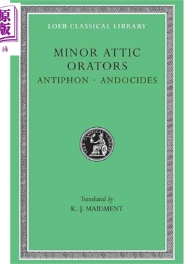 预售 阿提卡演说家 卷1 洛布古典丛书 原文希英对照版 Minor Attic Orators 英文原版 K J Maidment 哲学 人文【中商原版】
