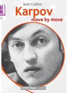 海外直订Karpov: Move by Move 卡波夫：一步一步
