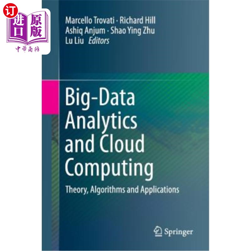 海外直订Big-Data Analytics and Cloud Computing: Theory, Algorithms and Applications 大数据分析和云计算:理论、算法