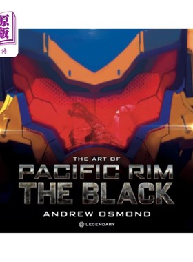 海外直订The Art of Pacific Rim: The Black 《环太平洋的艺术:黑色》
