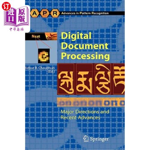 海外直订Digital Document Processing: Major Directions and Recent Advances 数字文档处理：主要方向和最新进展