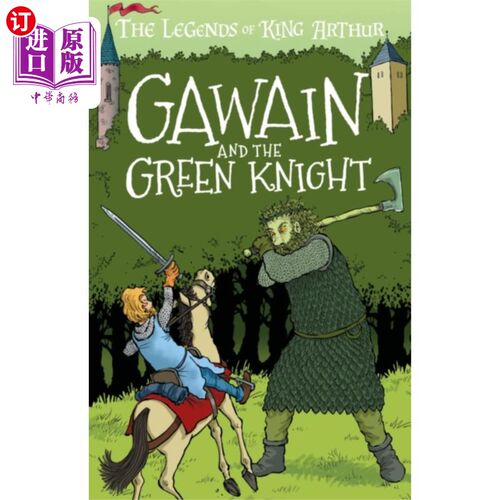 海外直订Gawain and the Green Knight (Easy Classics) 高文与绿衣骑士(简单经典)