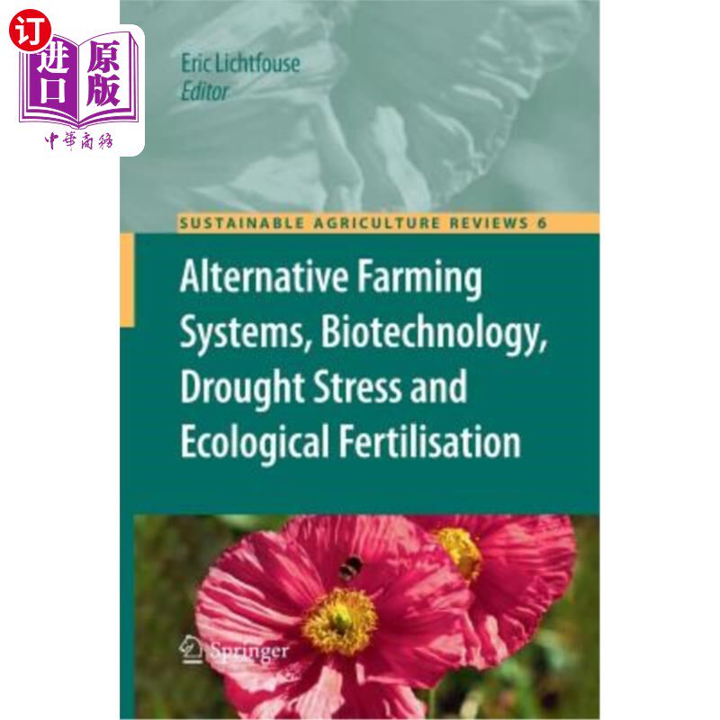 海外直订Alternative Farming Systems, Biotechnology, Drought Stress and Ecological Fertil 替代农业系统、生物技术、干