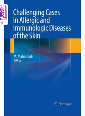 海外直订医药图书Challenging Cases in Allergic and Immunologic Diseases of the Skin 皮肤过敏性和免疫性疾病的挑战性案例