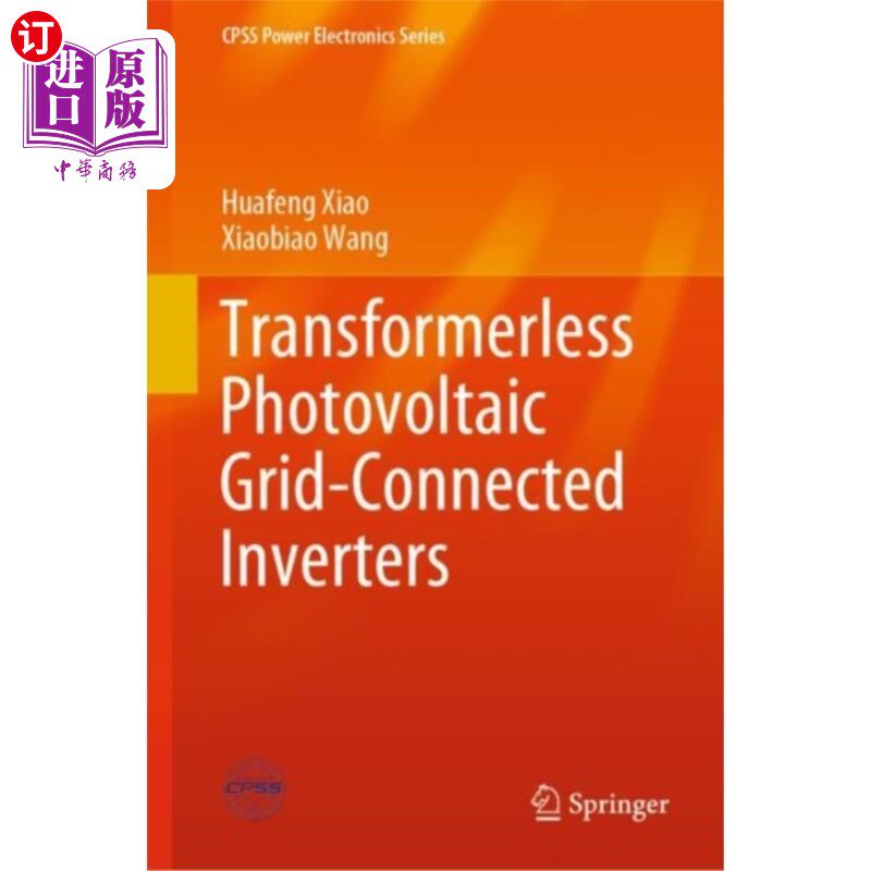 海外直订Transformerless Photovoltaic Grid-Connected Inve... 无变压器光伏并网逆变器