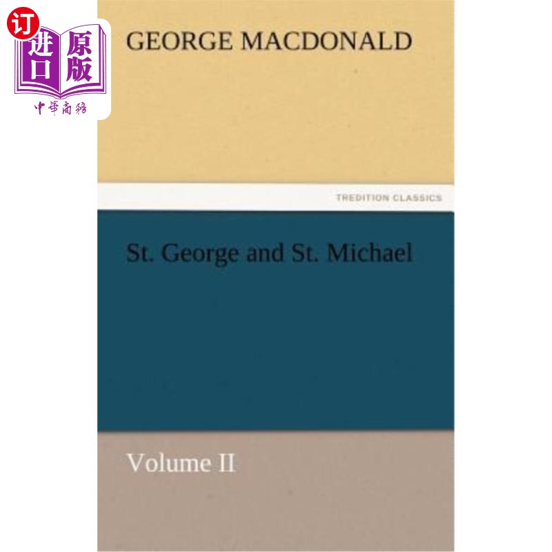 海外直订St. George and St. Michael Volume II 圣乔治和圣米迦勒卷二