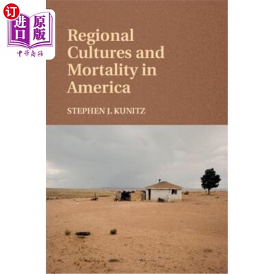海外直订Regional Cultures and Mortality in America 美国的地域文化与死亡率
