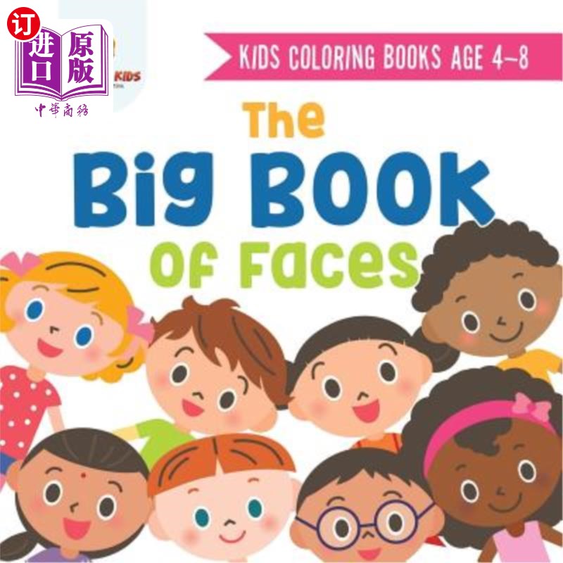 海外直订Kids Coloring Books Age 4-8. The Big Book of Faces. Recognizing Diversity with O 4-8岁儿童涂色书。《脸书》 书籍/杂志/报纸 儿童读物原版书 原图主图