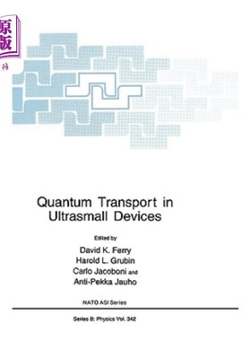 海外直订Quantum Transport in Ultrasmall Devices: Proceedings of a NATO Advanced Study In