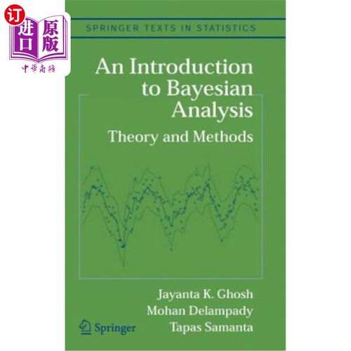 海外直订An Introduction to Bayesian Analysis: Theory and Methods 贝叶斯分析导论：理论与方法