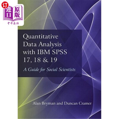 海外直订Quantitative Data Analysis with IBM SPSS 17, 18 & 19: A Guide for Social Scienti 用IBM SPSS