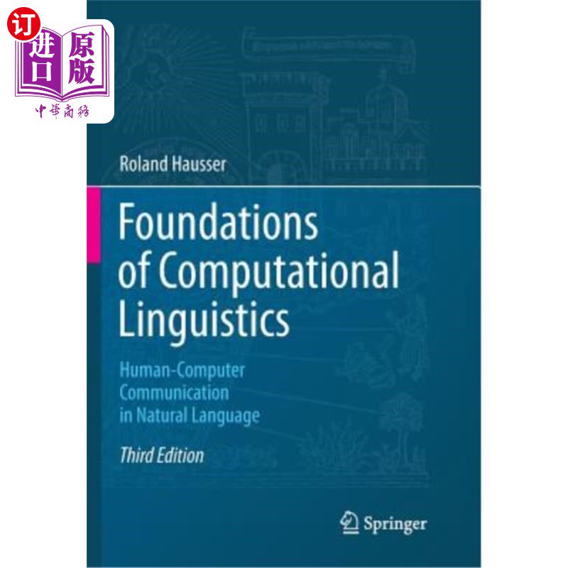 海外直订Foundations of Computational Linguistics: Human-Computer Communication in Natura 计算语言学基础：自然语言中