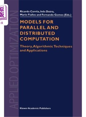 海外直订Models for Parallel and Distributed Computation: Theory, Algorithmic Techniques  并行和分布式计算模型:理论