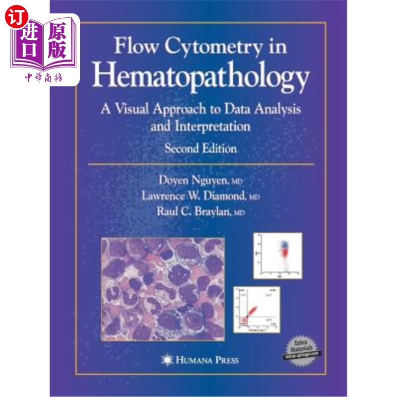 海外直订医药图书Flow Cytometry in Hematopathology: A Visual Approach to Data Analysis and Interp 血液病理学中的流式