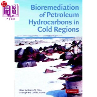 Hydrocarbons Cold 海外直订Bioremediation 寒冷地区石油烃 Petroleum Regions 生物修复