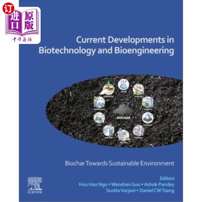 海外直订Current Developments in Biotechnology and Bioengineering: Biochar Towards Sustai 生物技术和生物工程的当前发