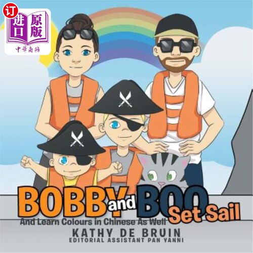 海外直订Bobby and Boo Set Sail: - And Learn Colours in Chinese as Well 鲍比和波布扬帆起航:学习中文颜色