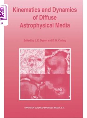 海外直订Kinematics and Dynamics of Diffuse Astrophysical Media 弥漫性天体物理介质运动学与动力学