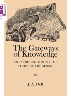 海外直订The Gateways of Knowledge: An Introduction to the Study of the Senses 知识之门：感官研究导论