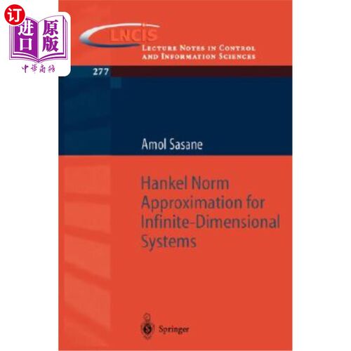 海外直订Hankel Norm Approximation for Infinite-Dimensional Systems 无限维系统的Hankel范数逼近