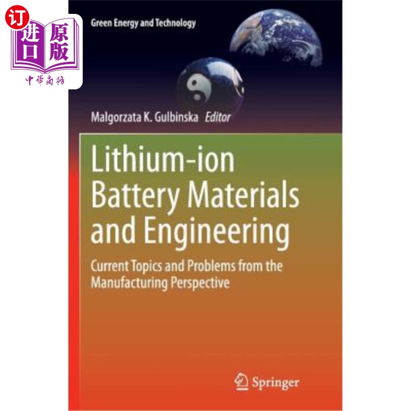 海外直订Lithium-Ion Battery Materials and Engineering: Current Topics and Problems from  锂离子电池材料与工程:制造