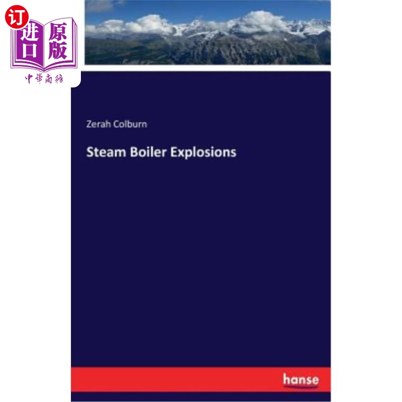 海外直订Steam Boiler Explosions 蒸汽锅炉爆炸