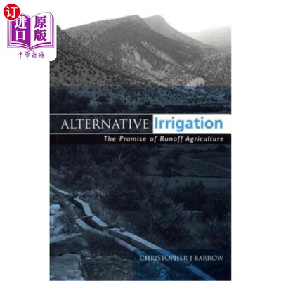 海外直订Alternative Irrigation: The Promise of Runoff Agriculture 替代灌溉：径流农业的前景