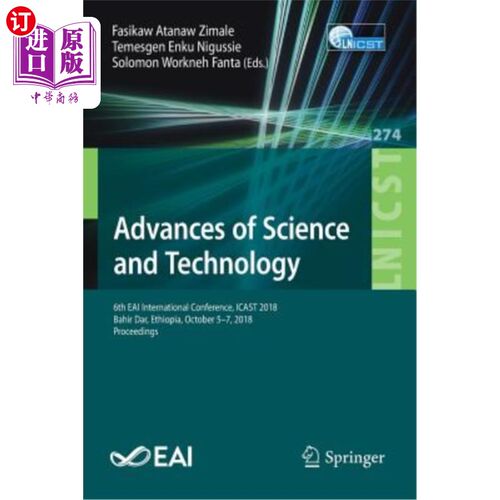 海外直订Advances of Science and Technology: 6th Eai International Conference, Icast 2018 科技进步：第六届EAI国际会