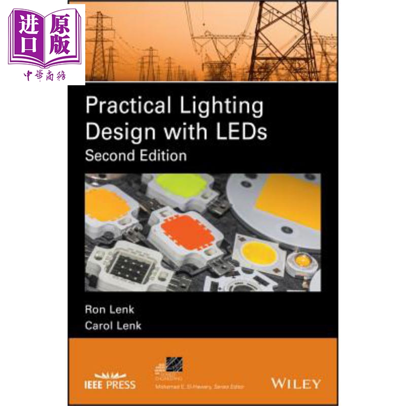 现货 Leds实用照明设计第2版 Practical Lighting Design With Leds Second Edition英文原版 Ron Lenk wiley【中商原版】