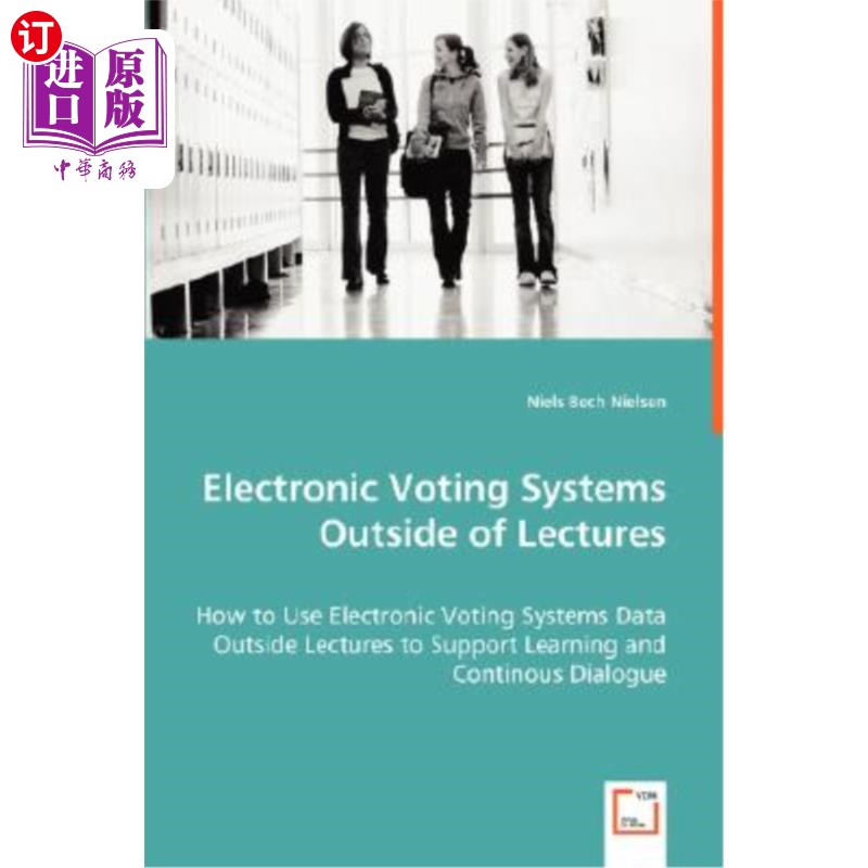 海外直订Electronic Voting Systems Outside of Lectures 讲座以外的电子投票系统