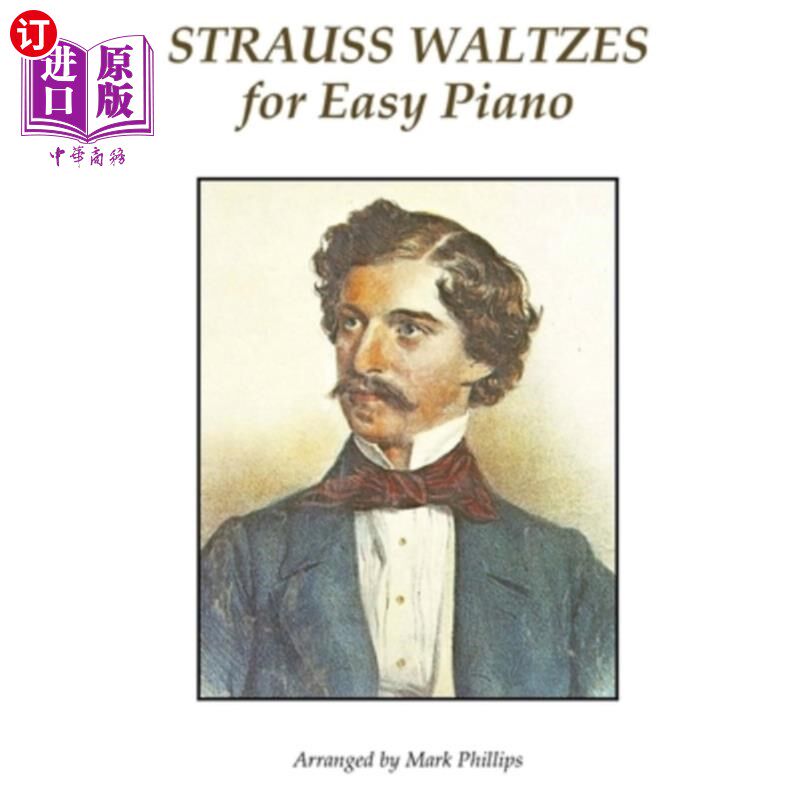 海外直订Strauss Waltzes for Easy Piano 施特劳斯为简易钢琴而跳华尔兹