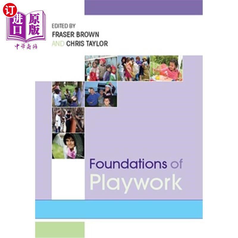 海外直订Foundations of Playwork 游戏的基础