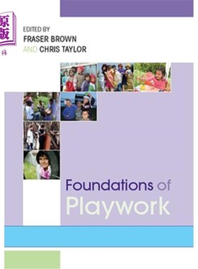 海外直订Foundations of Playwork 游戏的基础