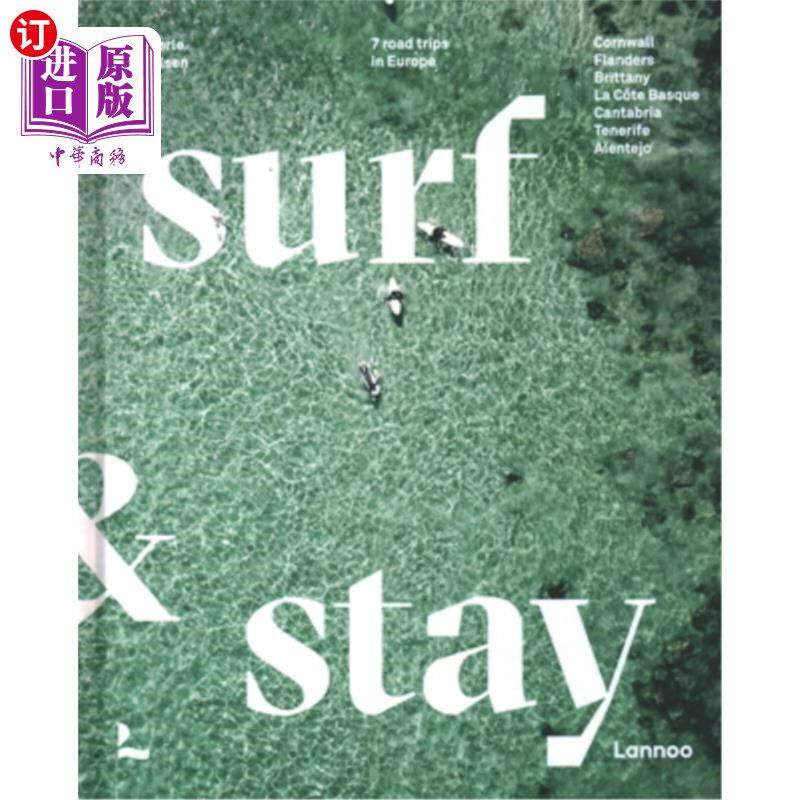 海外直订Surf & Stay: 7 Road Trips in Europe 冲浪与住宿:7次欧洲自驾游