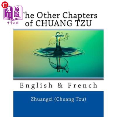 海外直订The Other Chapters of CHUANG TZU: English & French 庄子的其他章节:英语和法语