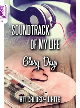 海外直订Soundtrack Of My Life: Glory Days 我生命的原声：辉煌的日子