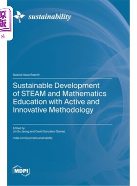 海外直订Sustainable Development of STEAM and Mathematics Education with Active and Innov 积极创新的数学教育方法与ST