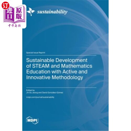 海外直订Sustainable Development of STEAM and Mathematics Education with Active and Innov 积极创新的数学教育方法与ST