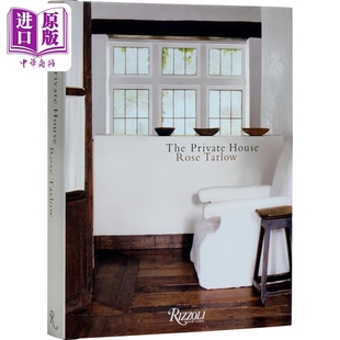 私邸 The 中商原版 饰 家居家具设计室内装 进口艺术 House Private Tarlow设计集 Rose