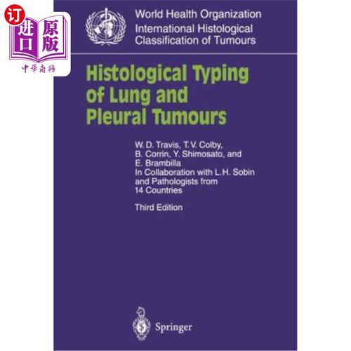 海外直订医药图书Histological Typing of Lung and Pleural Tumours 肺和胸膜肿瘤的组织学分型
