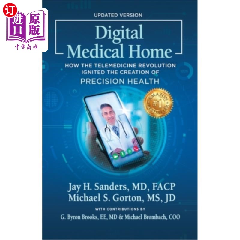 海外直订医药图书Digital Medical Home: How the Telemedicine Revolution Ignited the Creation of Pr 数字医疗之家:远程