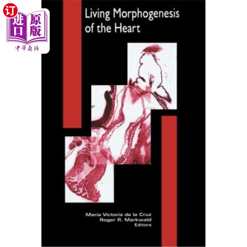海外直订Living Morphogenesis of the Heart 心脏活体形态发生