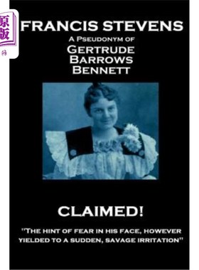 海外直订Francis Stevens - Claimed!: 