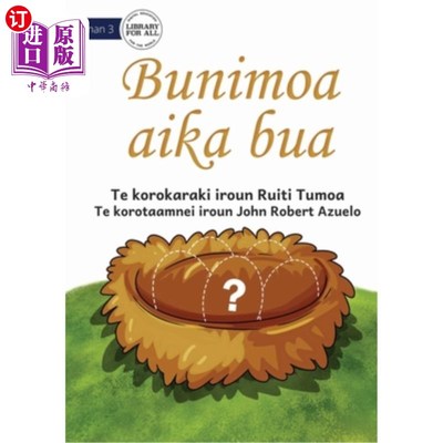 海外直订The Missing Eggs - Bunimoa aika bua (Te Kiribati) 错过的鸡蛋- Bunimoa aika bua (Te基里巴斯)