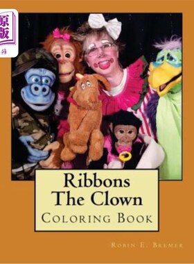 海外直订Ribbons The Clown: Coloring Book 彩带小丑：彩色书